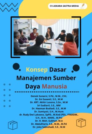 Konsep Dasar Manajemen Sumber Daya Manusia