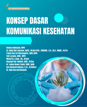 Konsep Dasar Komunikasi Kesehatan