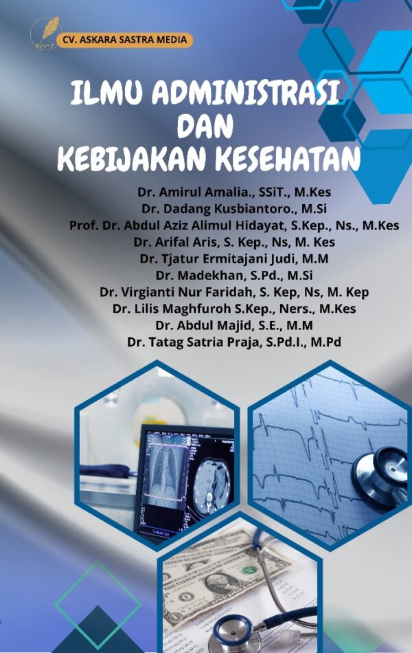 Ilmu Administrasi dan Kebijakan Kesehatan