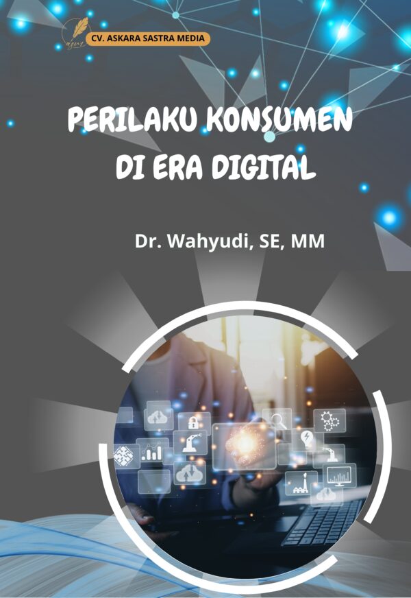 Perilaku Konsumen di Era Digital