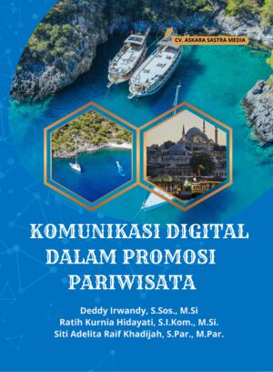 Komunikasi Digital dalam Promosi Pariwisata