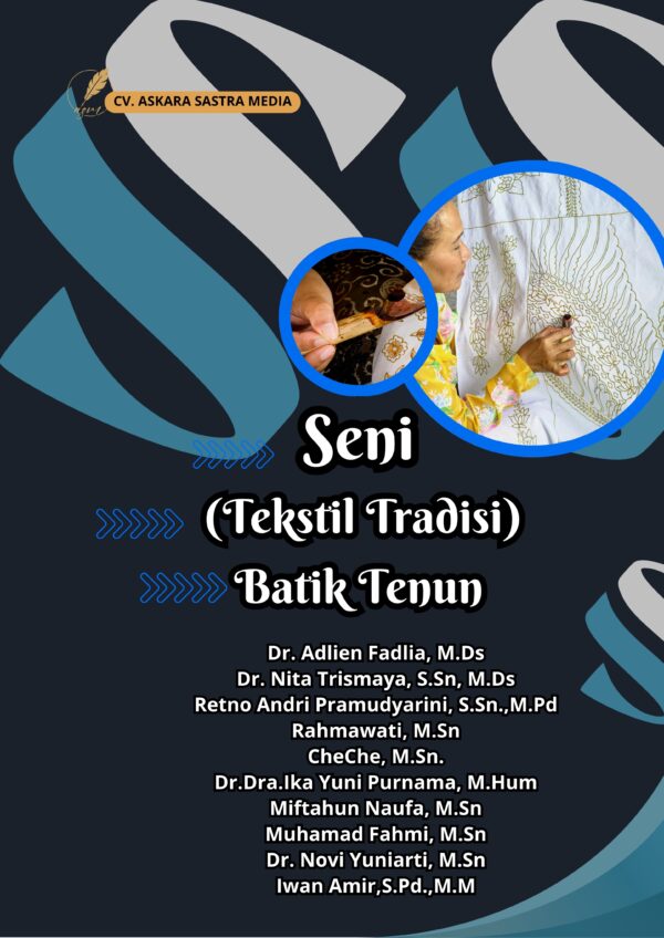 Seni (Tekstil Tradisi) Batik Tenun