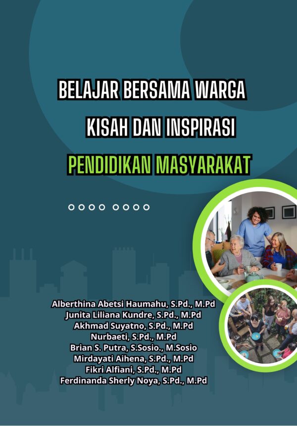 Belajar Bersama Warga Kisah dan Inspirasi Pendidikan Masyarakat