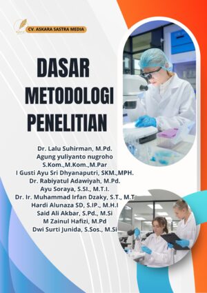 Dasar Metodologi Penelitian