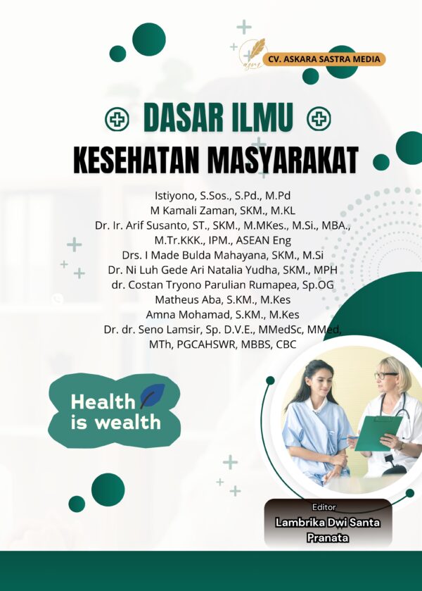 Dasar Ilmu Kesehatan Masyarakat