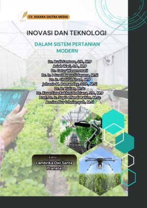 Inovasi dan Teknologi dalam Sistem Pertanian Modern